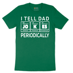 I Tell Jokes Periodically - Mens T-Shirt - Sizes S - 6XL