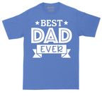 Best Dad Ever | Mens Tall T-Shirt