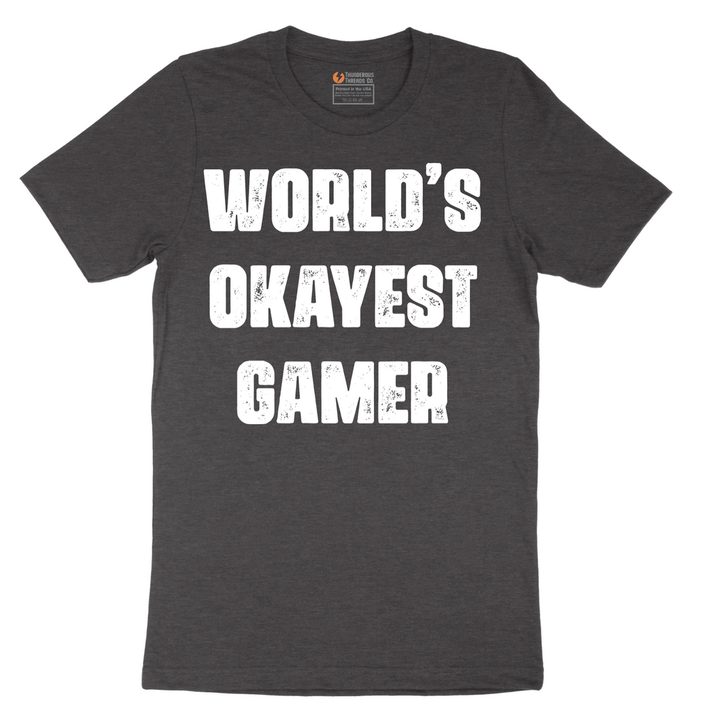 Worlds Okayest Gamer - Mens T-Shirt - Sizes S - 6XL