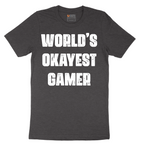 Worlds Okayest Gamer - Mens T-Shirt - Sizes S - 6XL