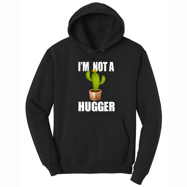 I'm Not a Hugger - Mens Big & Tall Hooded Sweatshirt - Sizes XLT - 4XLT