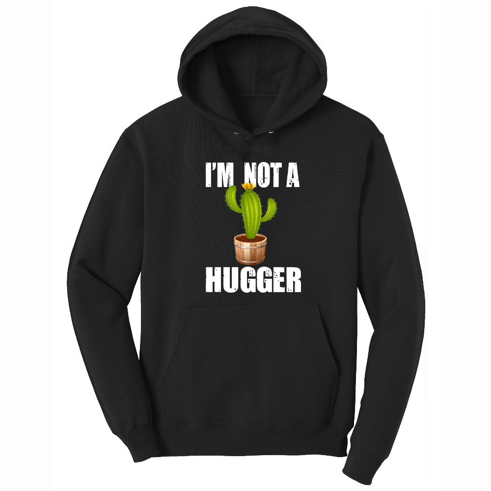 I'm Not a Hugger - Mens Big & Tall Hooded Sweatshirt - Sizes XLT - 4XLT