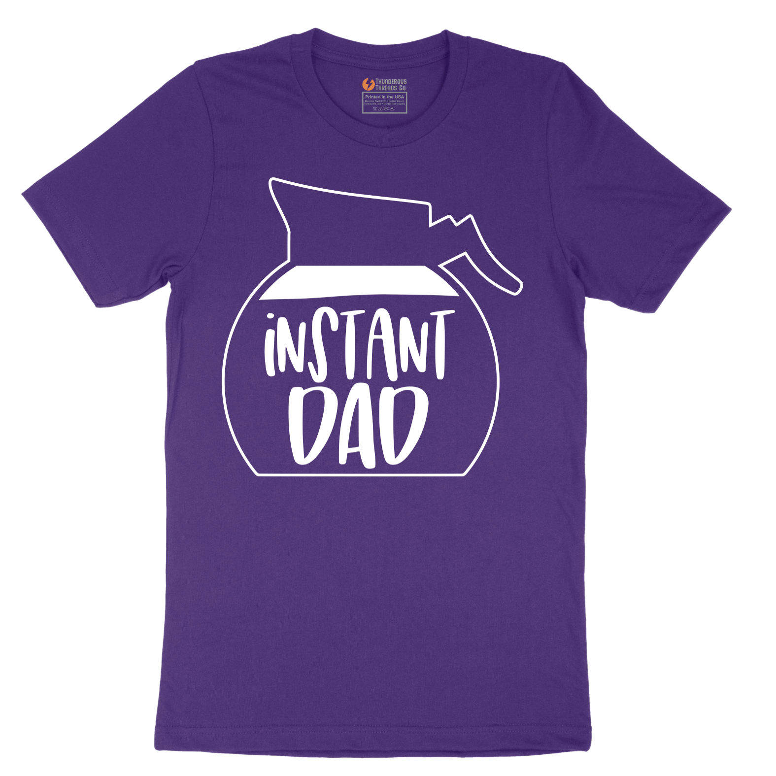 Instant Dad - Mens T-Shirt - Sizes S - 6XL