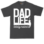 Dad Life Totally Nailed It | Mens Tall T-Shirt