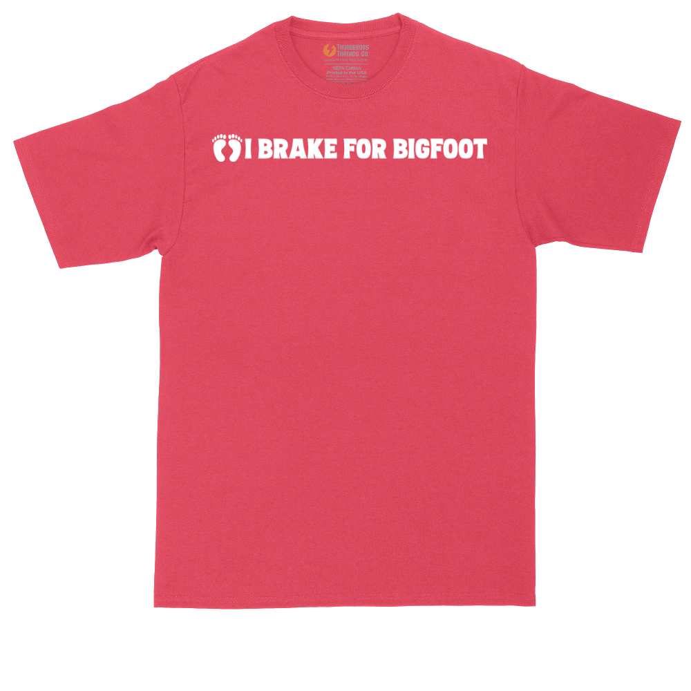 I Brake for Bigfoot | Mens Tall T-Shirt