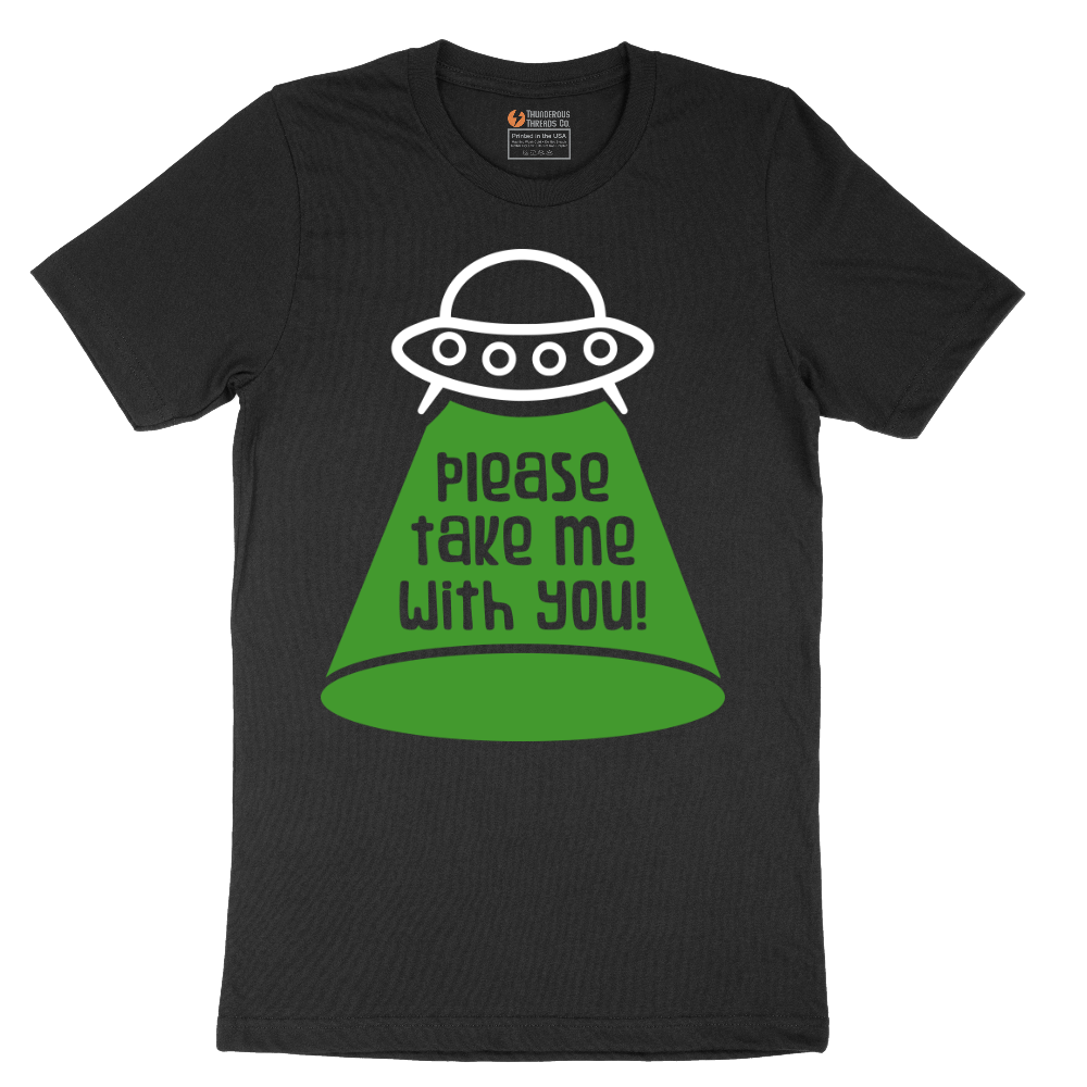 Please Take Me With You - Mens T-Shirt - Sizes S - 6XL