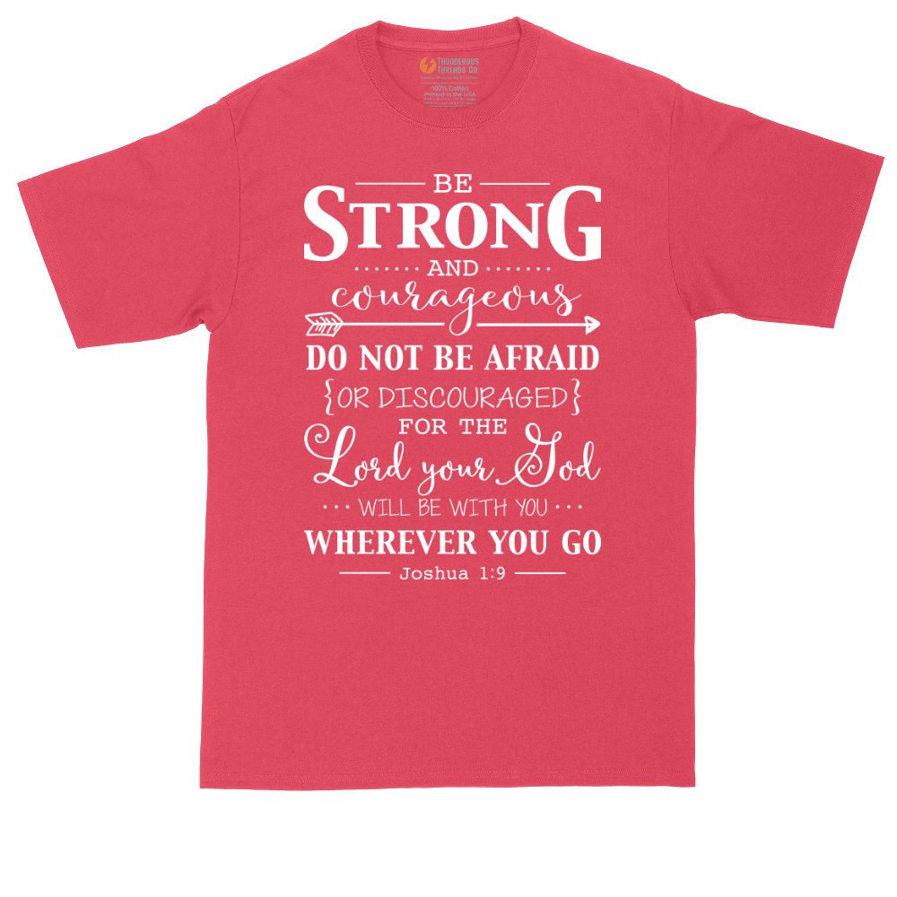Be Strong and Courageous | Mens Tall T-Shirt