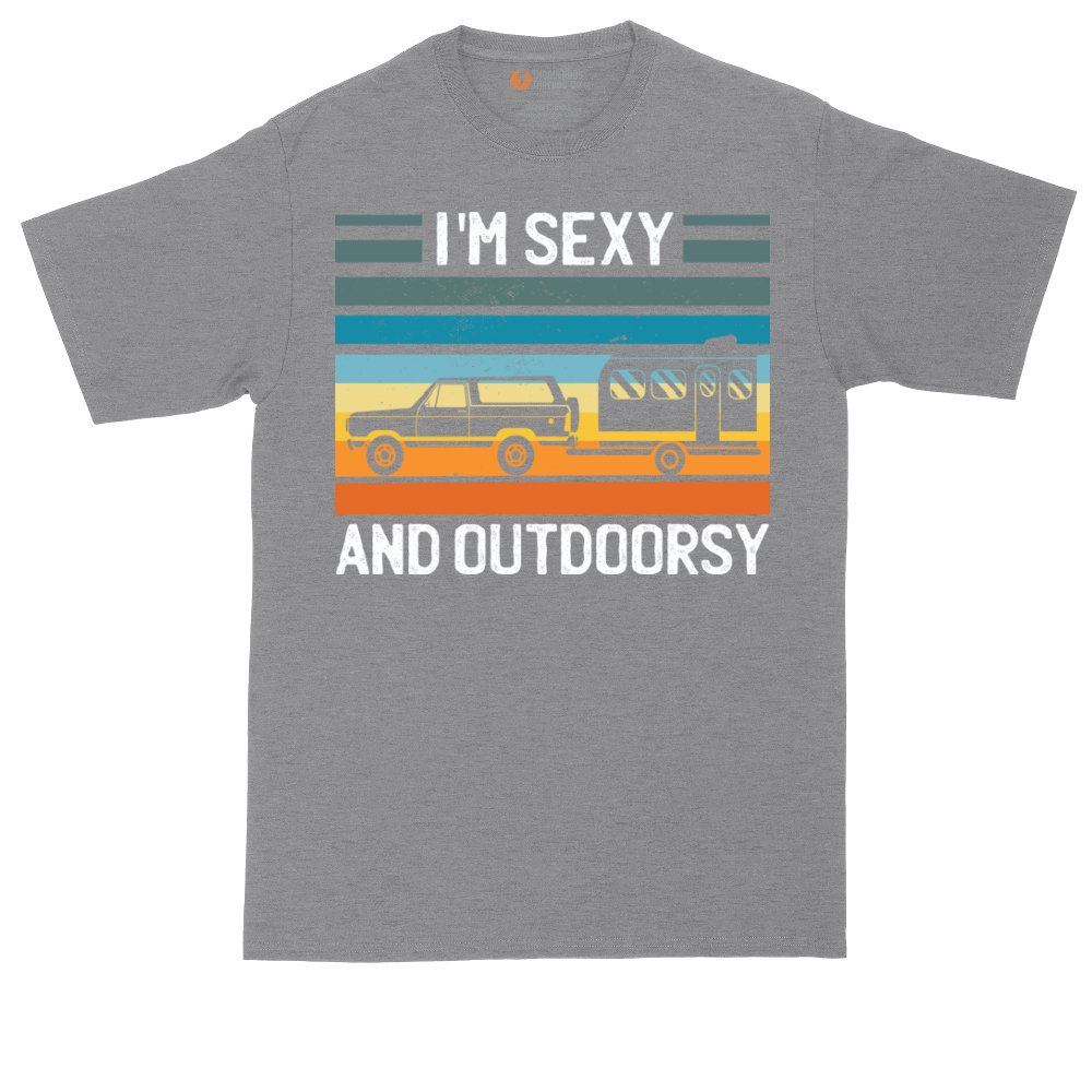 I'm Sexy and Outdoorsy | Mens Tall T-Shirt