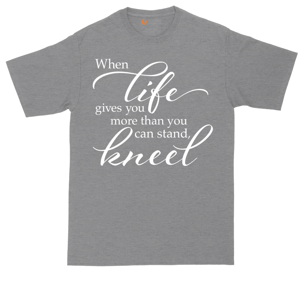 When Life Give You More Than You Can Stand | Mens Tall T-Shirt
