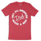 Dad 100% All American Grade A Beef - Mens T-Shirt - Sizes S - 6XL