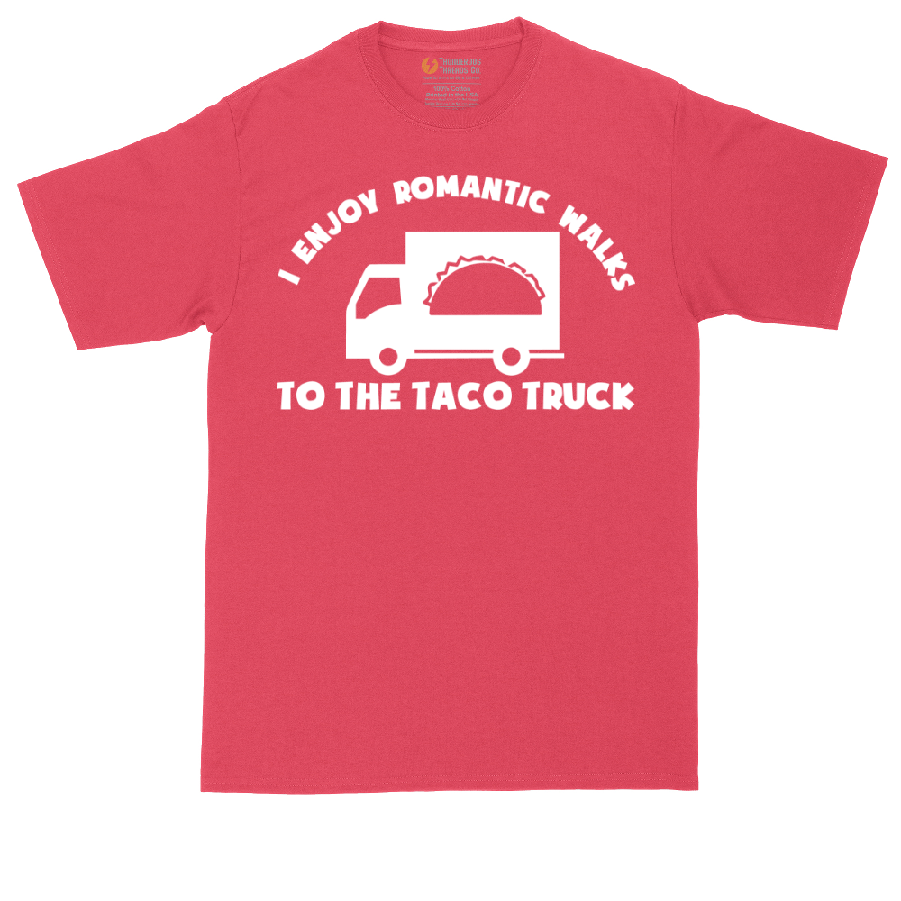 I Enjoy Romantic Walks to the Taco Truck | Mens Tall T-Shirt