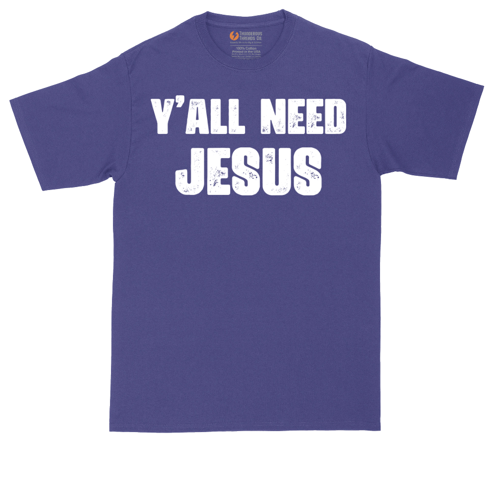 Yall Need Jesus Version 2 | Mens Tall T-Shirt