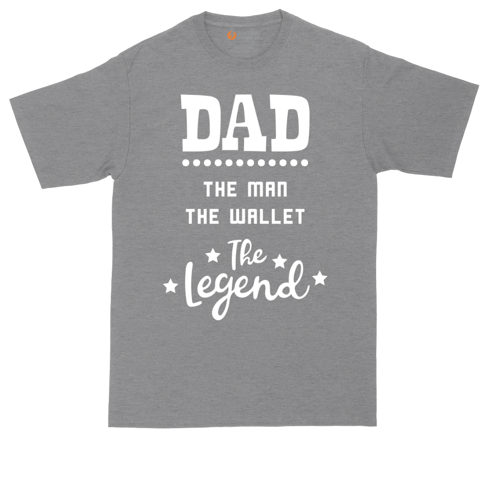 Dad the Man the Wallet the Legend | Mens Tall T-Shirt