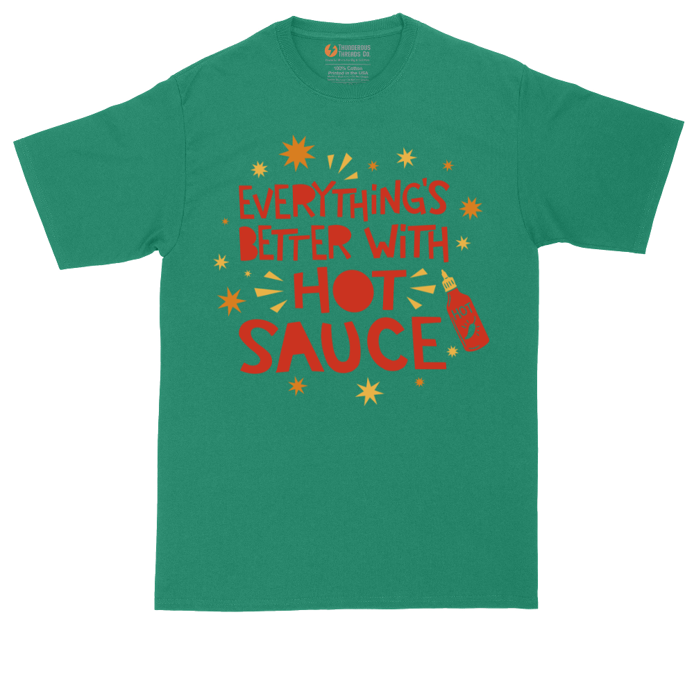 Everythings Better with Hot Sauce | Mens Tall T-Shirt