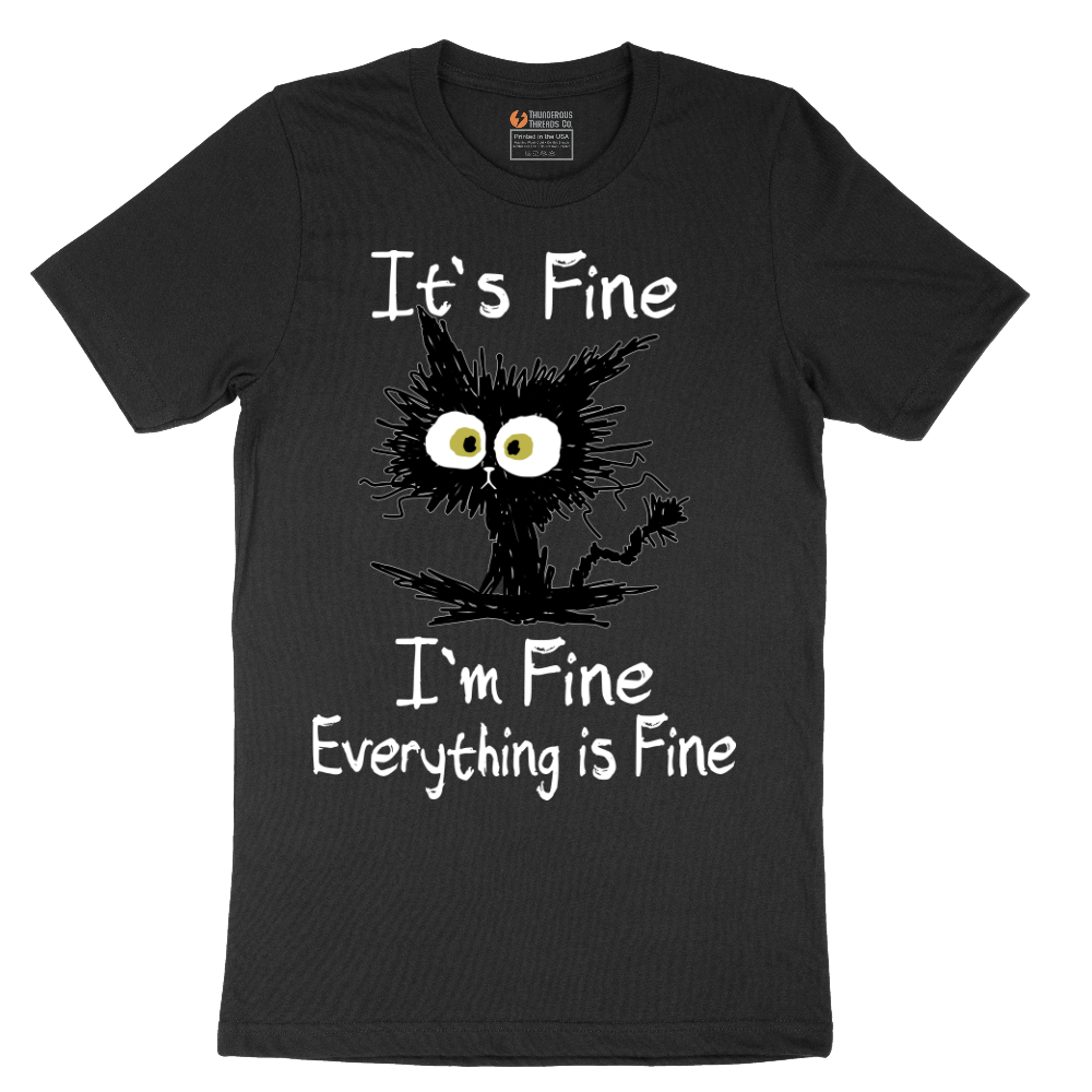 Stressed Cat Everything is Fine - Mens T-Shirt - Sizes S - 6XL