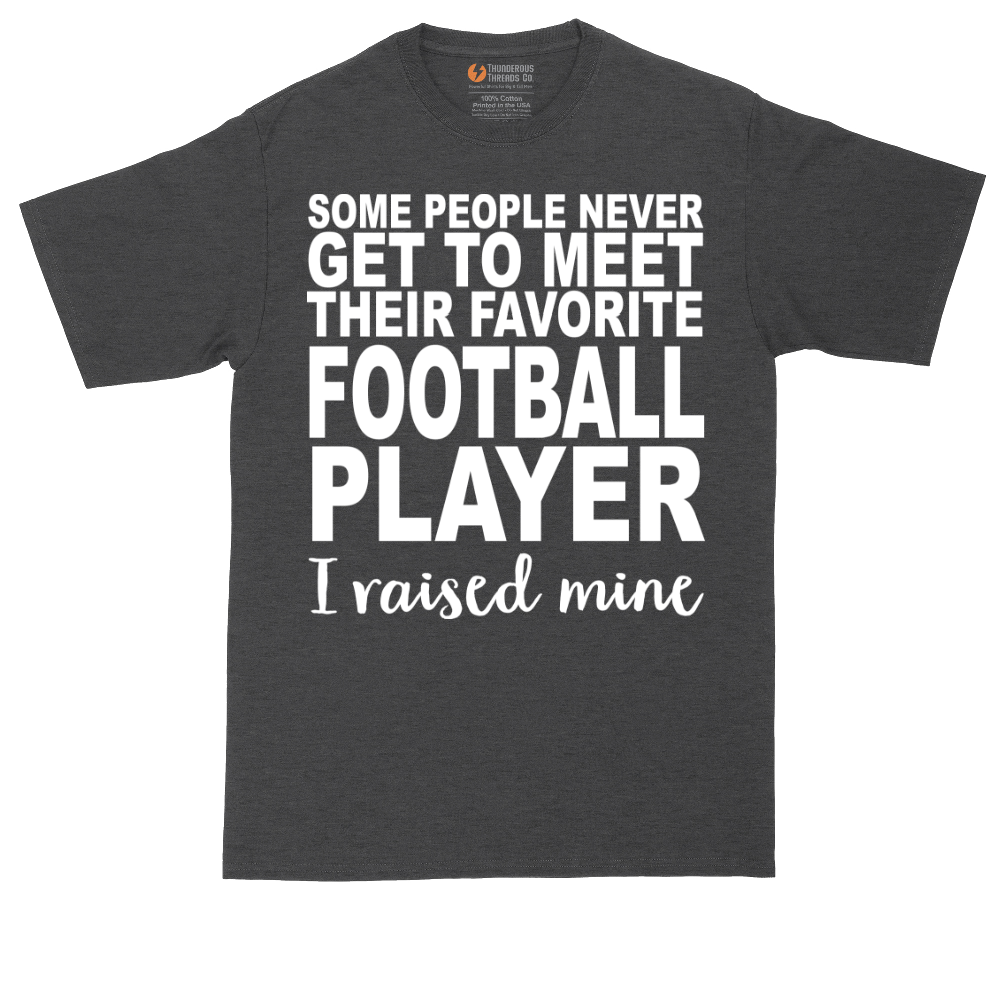 Football Player_I Raised Mine | Mens Tall T-Shirt