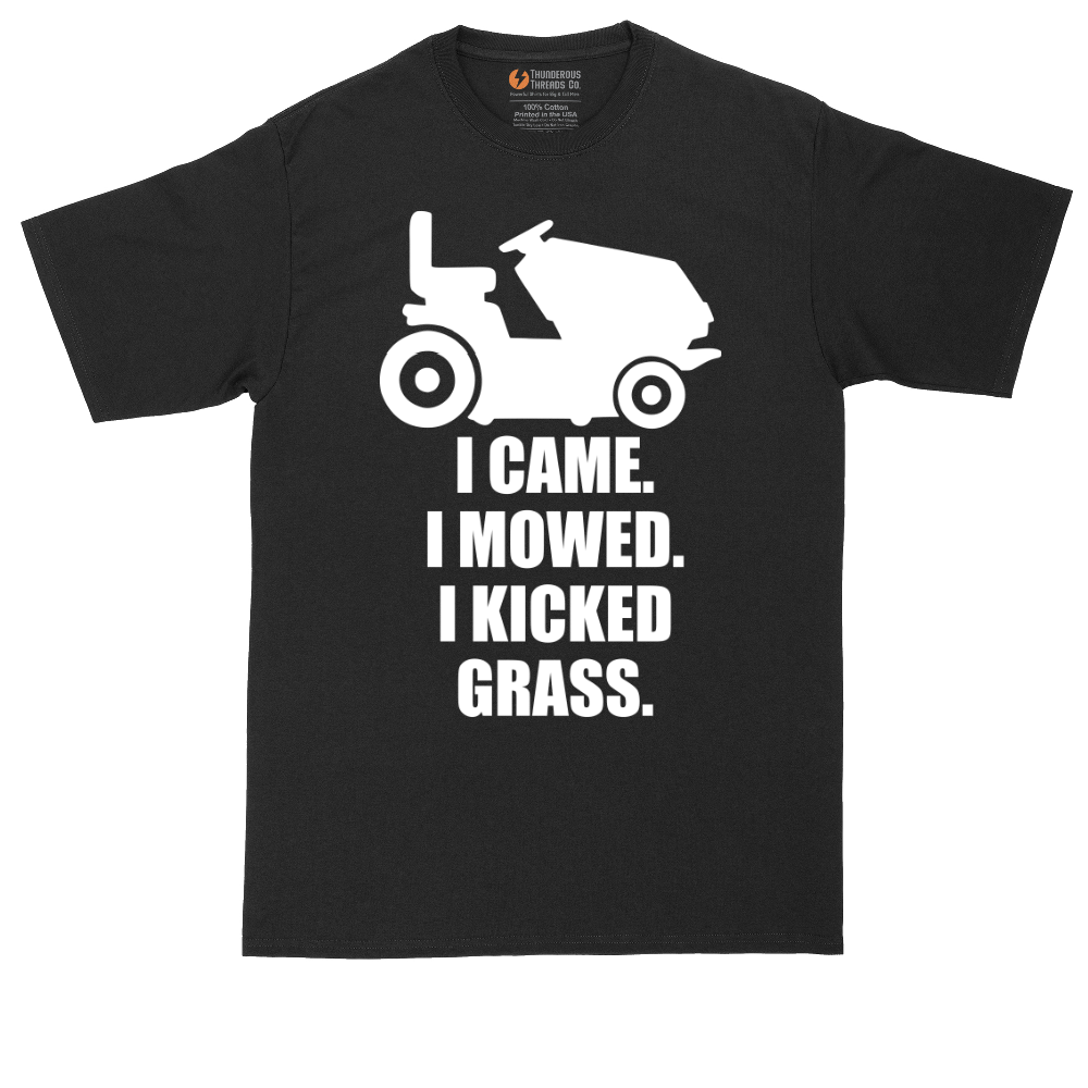 I Came I Mowed I Kicked Grass | Mens Tall T-Shirt