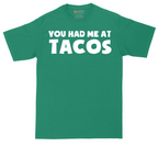 You Had Me at Tacos Version 2 | Mens Tall T-Shirt