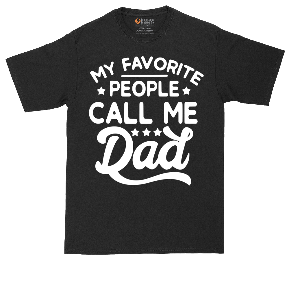 My Favorite People Call Me PaPa | Mens Tall T-Shirt