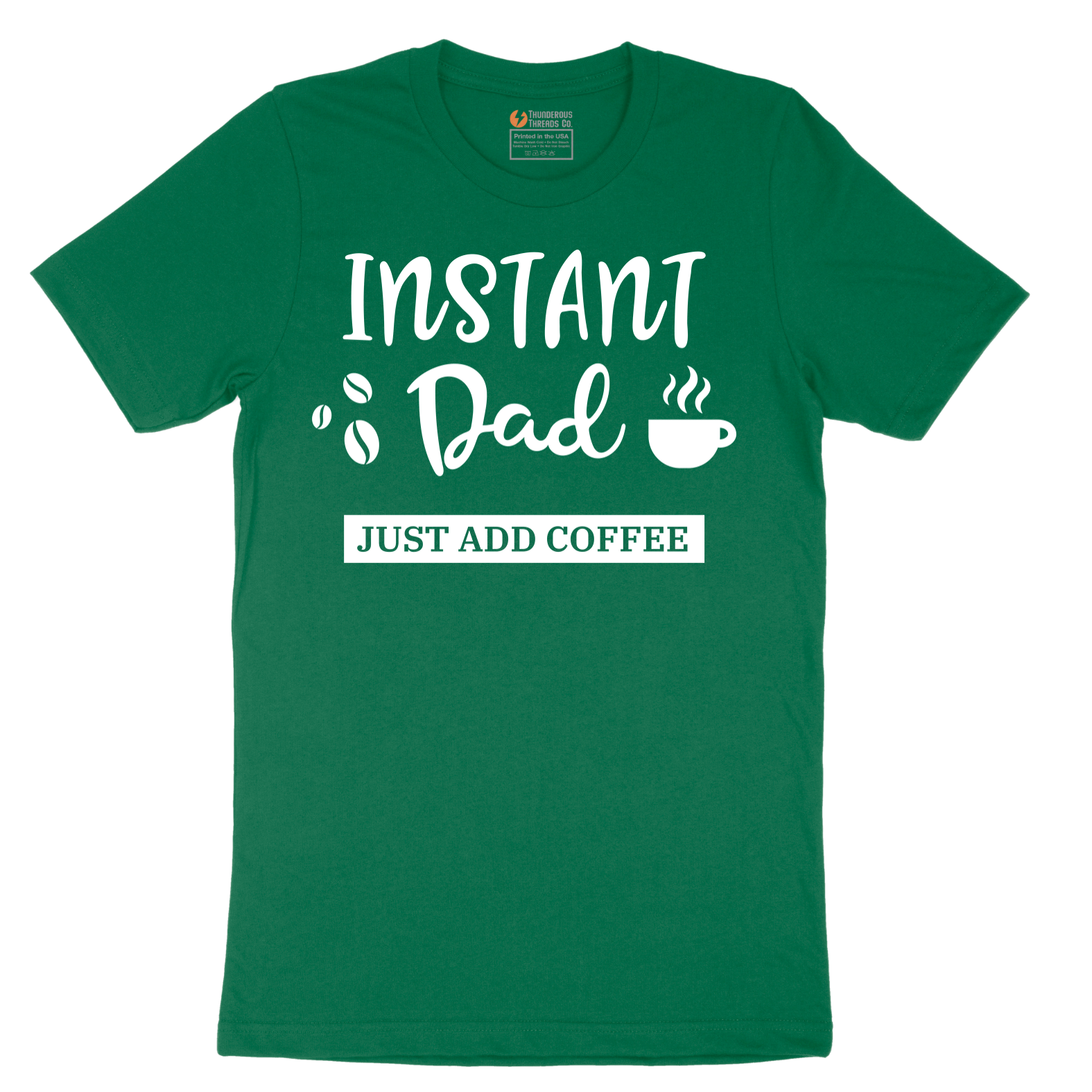 Instant Dad Just Add Coffee - Mens T-Shirt - Sizes S - 6XL