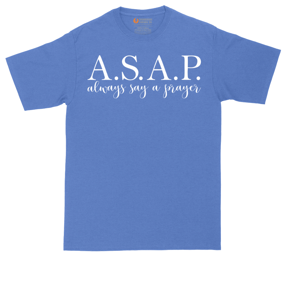 Always Say a Prayer | Mens Tall T-Shirt