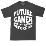 Future Gamer Like My Father Before Me | Mens Tall T-Shirt