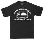 I Enjoy Romantic Walks to the Taco Truck | Mens Tall T-Shirt