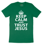 Keep Calm and Trust Jesus - Mens T-Shirt - Sizes S - 6XL
