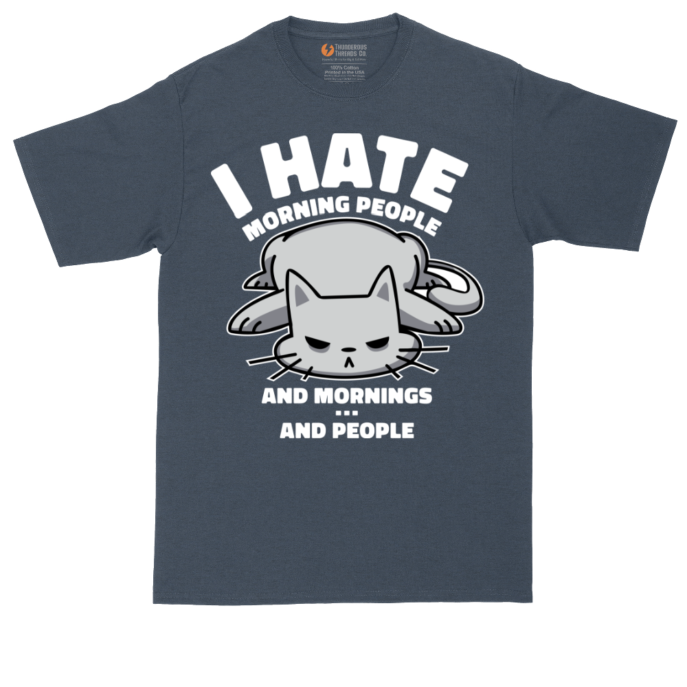 I Hate Morning People and Mornings and People Cat Shirt | Mens Tall T-Shirt