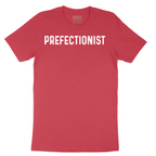 Prefectionist - Mens T-Shirt - Sizes S - 6XL