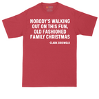 Nobody's Walking Out on This Fun Family Christmas | Mens Tall T-Shirt