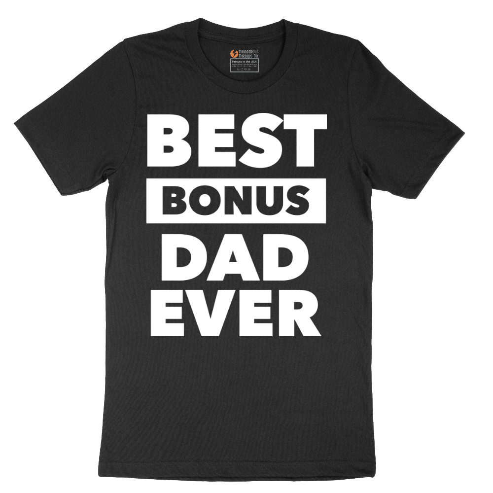 Best Bonus Dad - Mens T-Shirt - Sizes S - 6XL