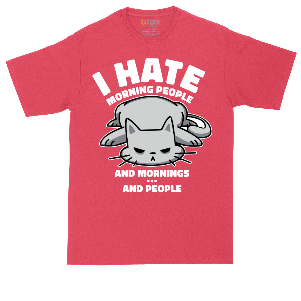 I Hate Morning People and Mornings and People Cat Shirt | Mens Tall T-Shirt