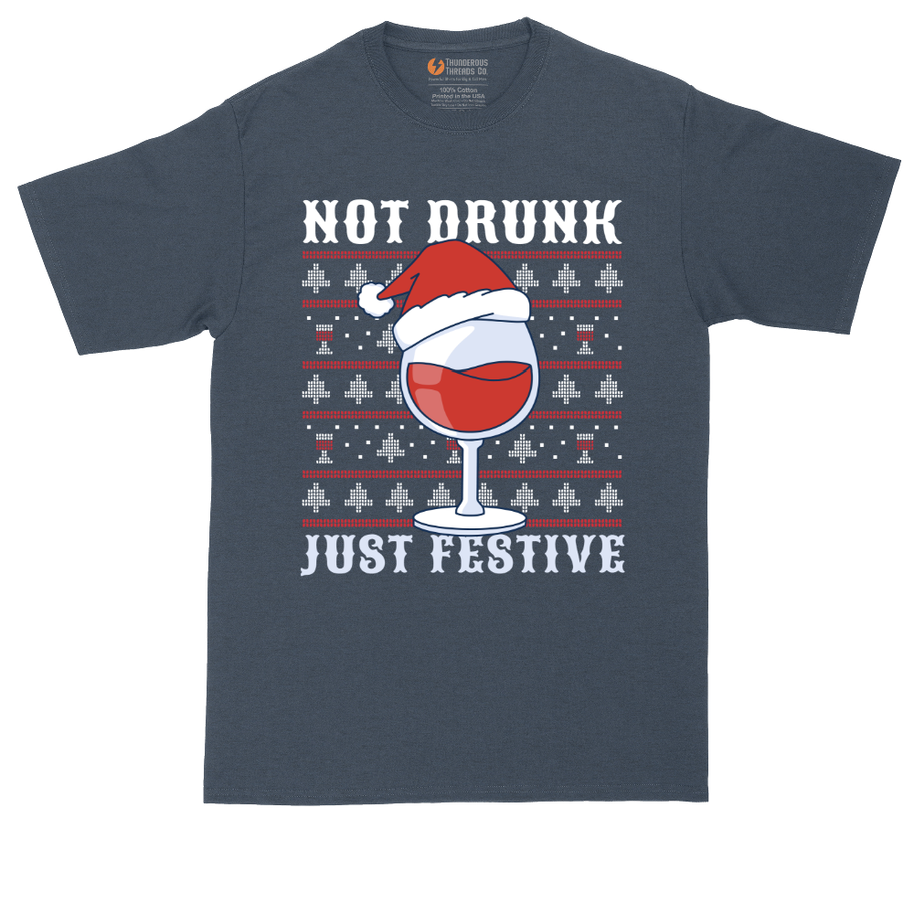Not Drunk Just Festive | Mens Tall T-Shirt