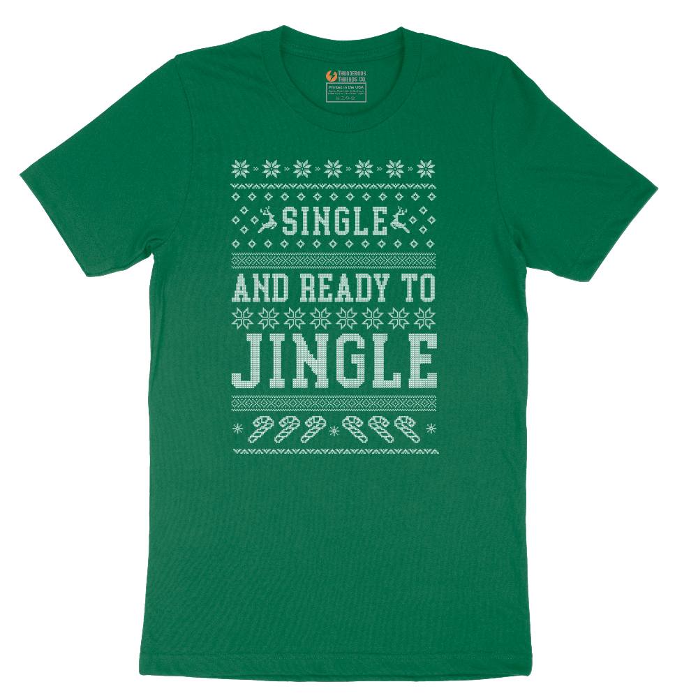 Single and Ready to Jingle - Mens T-Shirt - Sizes S - 6XL