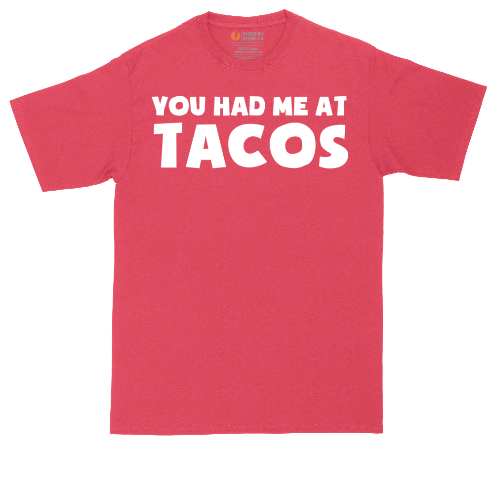 You Had Me at Tacos Version 2 | Mens Tall T-Shirt
