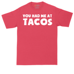 You Had Me at Tacos Version 2 | Mens Tall T-Shirt