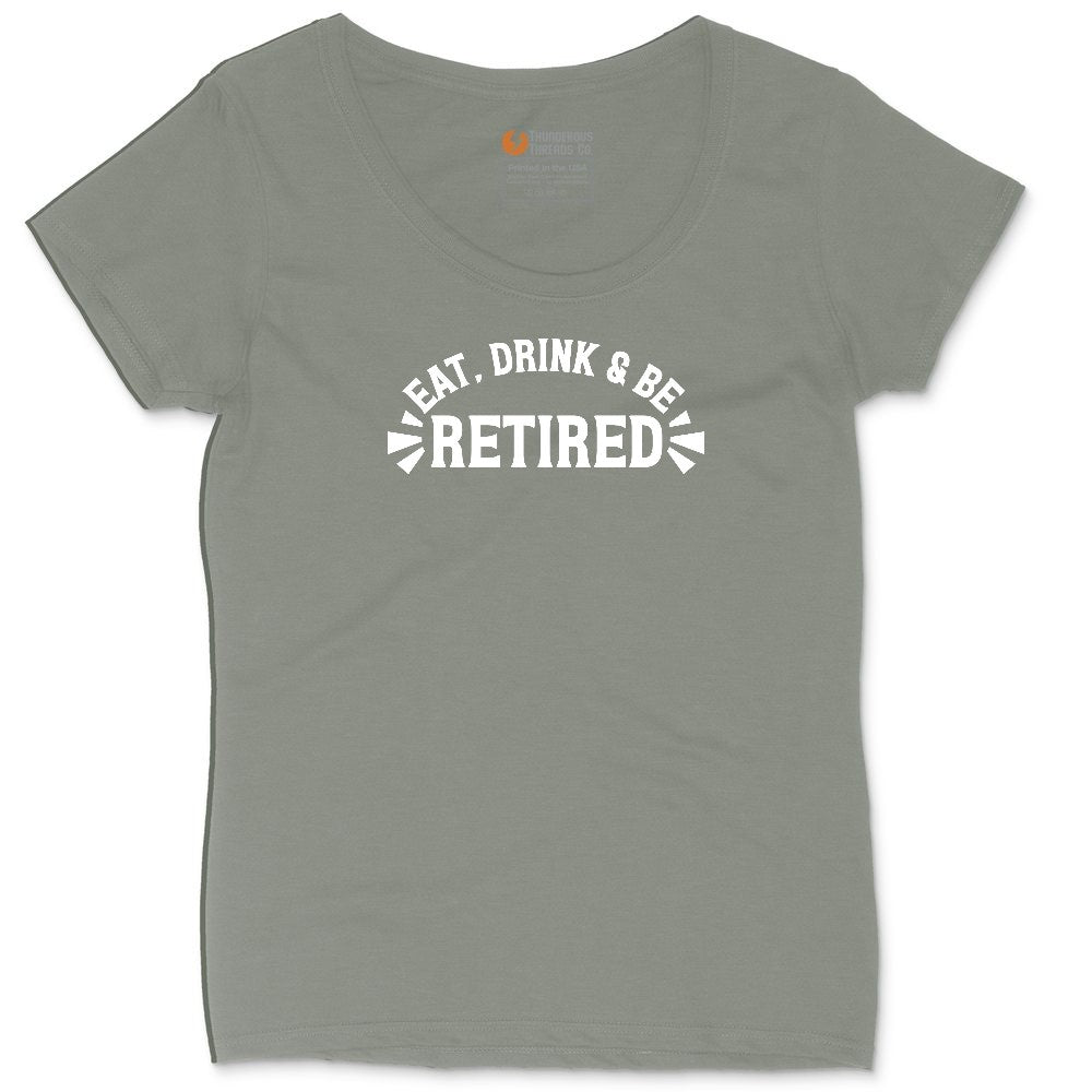 Eat Drink and Be Retired Ladies Curvy Tee - Bamboo Blackout