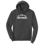 Eat Drink and Be Retired Ladies Hoodie - Dark Heather Grey
