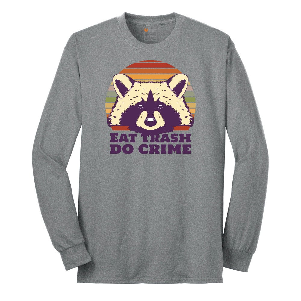 Eat Trash Do Crime Long Sleeve Tee - Athletic Grey