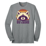 Eat Trash Do Crime Long Sleeve Tee - Athletic Grey