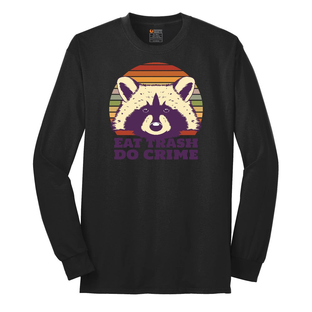 Eat Trash Do Crime Long Sleeve Tee - Jet Black