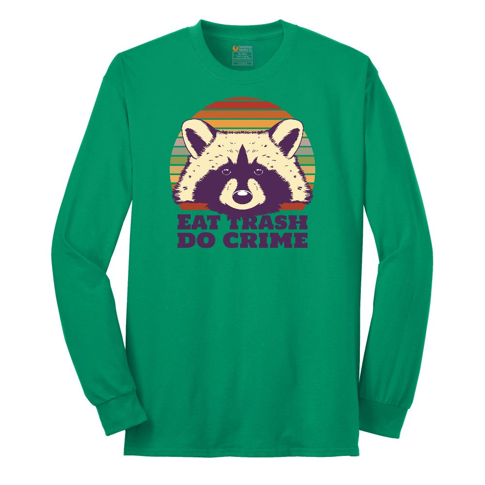 Eat Trash Do Crime Long Sleeve Tee - Kelly Green
