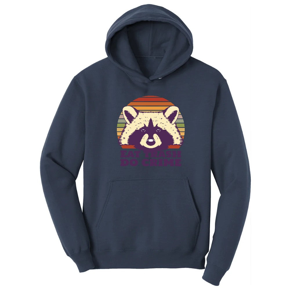 Eat Trash Do Crime - Mens & Ladies T-Shirt Hoodie - Navy