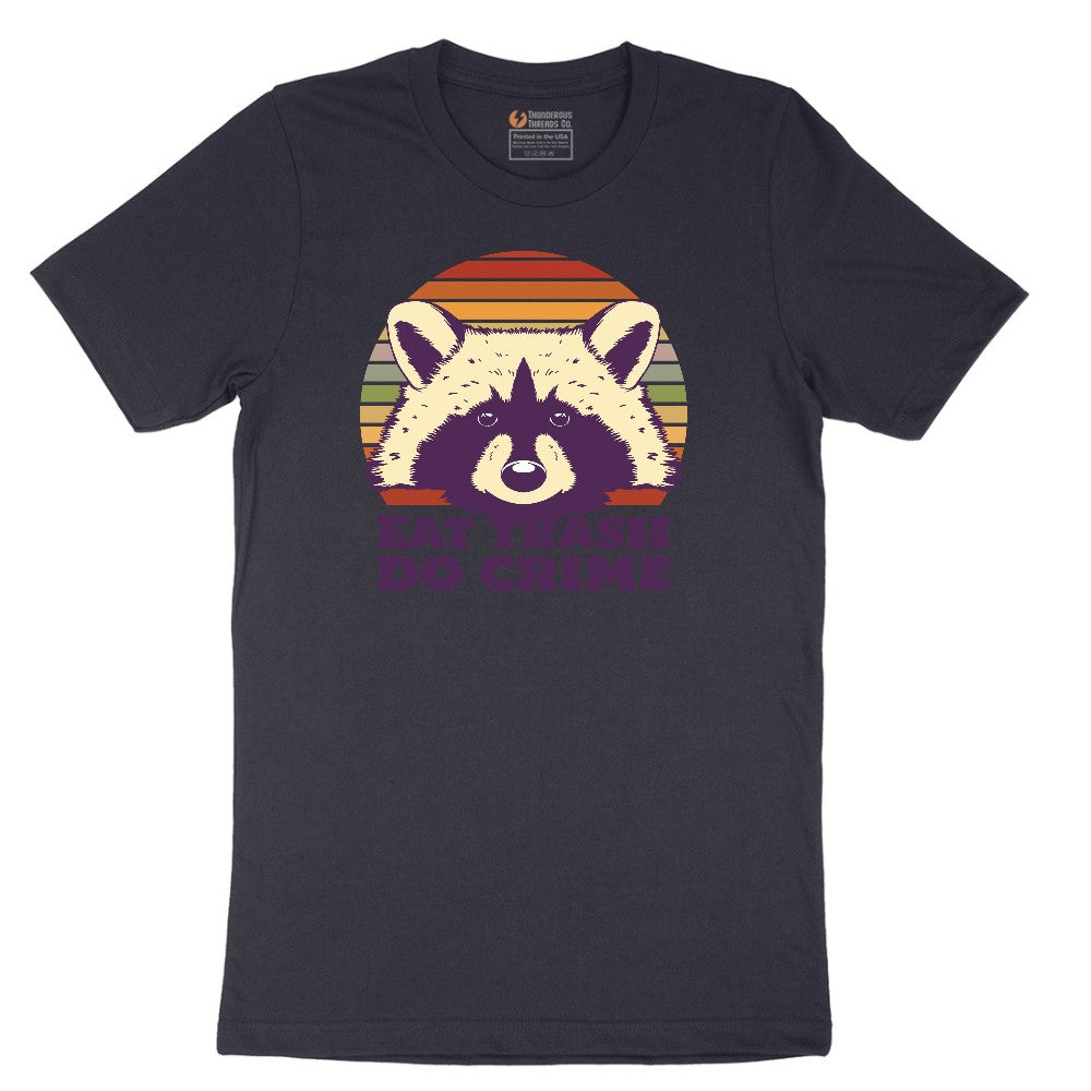 Eat Trash Do Crime - Mens & Ladies T-Shirt Short Sleeve Tee - Deep Navy