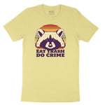 Eat Trash Do Crime Toddler Short Sleeve Tee - Yellow