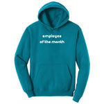 Employee of the Month Ladies Hoodie - Teal