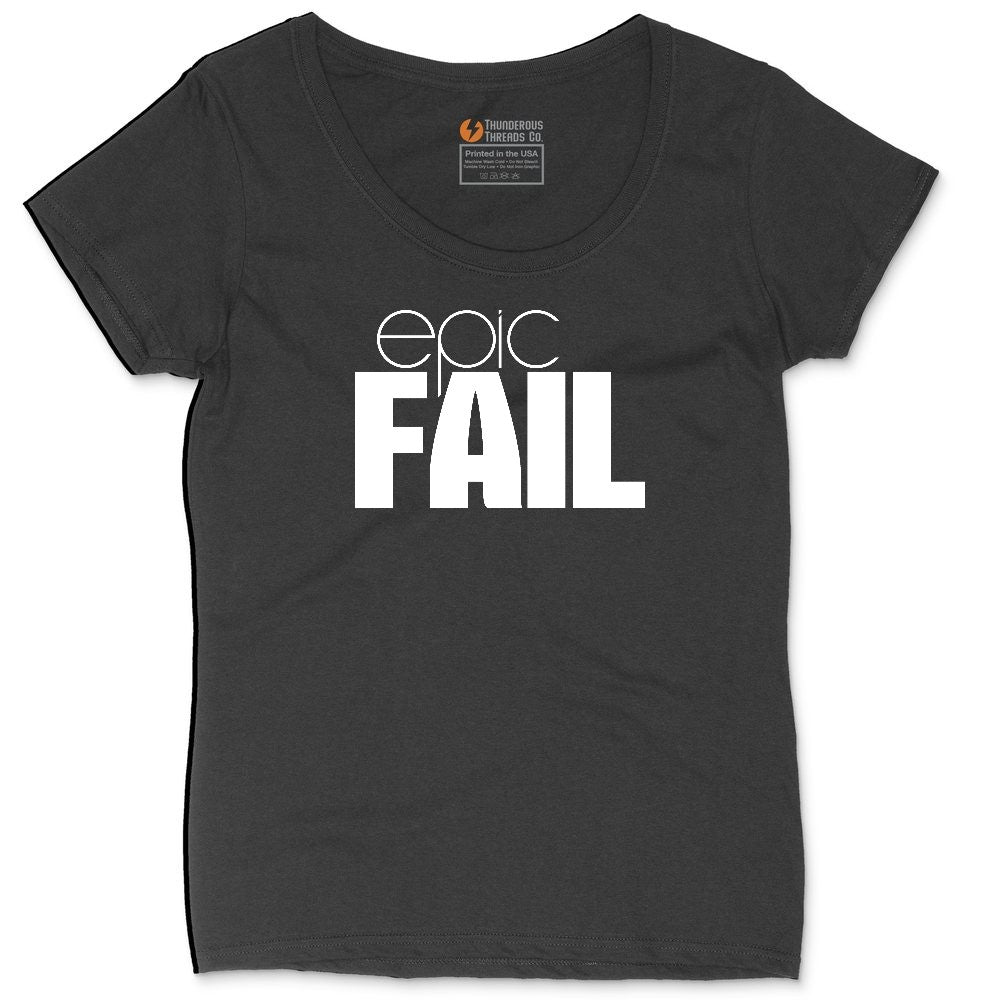 Epic Fail Ladies Curvy Tee - Black