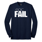 Epic Fail - Mens & Ladies T-Shirt Long Sleeve Tee - Navy