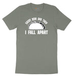Every Now and Then I Fall Apart Ladies Short Sleeve Tee - Bamboo Blackout